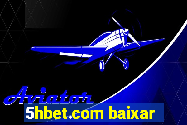 5hbet.com baixar